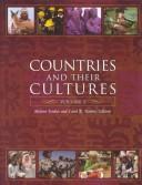 Cover of: Countries and Their Cultures: Volume 4 (Countries and Their Cultures, Volume 4: Saint Kitts and Nevis to Zimbabwe)