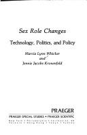 Cover of: Sex Role Changes: Technology, Politics, and Policy