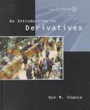 Cover of: An Introduction to Derivatives, 4e by Don M. Chance, Don Chance