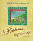 Cover of: Hablemos Espanol! by Teresa Mendez-Faith, Mary McVey Gill