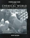 Cover of: Student Study Guide to Accompany the Chemical World by Dean Nelson, John C. Kotz