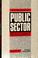 Cover of: An Introduction to Public Sector Management