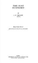 The Just Economy (Principles of Political Economy) by J.E. Meade