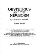 Cover of: Obstetrics and the newborn: an illustrated textbook