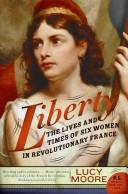 Cover of: Liberty by Lucy Moore, Lucy Moore