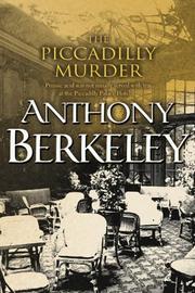 Cover of: The Piccadilly Murder by Anthony Berkeley