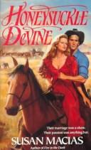 Cover of: Honeysuckle Devine by Susan Macias