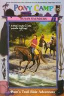 Cover of: Pam's Trail Ride Adventure (Pony Camp, No 2)