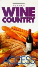 Cover of: France wine country.