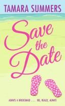 Cover of: Save the Date by Tamara Summers