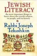 Cover of: Jewish Literacy Revised Ed: The Most Important Things to Know About the Jewish Religion, Its People, and Its History