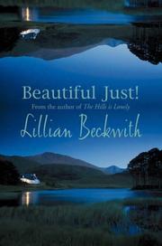 Beautiful Just by Lillian Beckwith