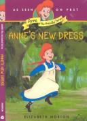 Cover of: Anne's New Dress (Anne: the Animated Series - Chapter Book, 2)