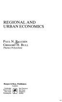 Regional and urban economics by Paul N. Balchin, Gregory H. Bull