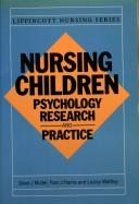 Cover of: Nursing children: psychology, research and practice