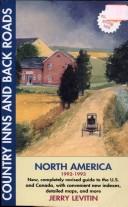 Cover of: Country Inns and Back Roads North America (Country Inns & Back Roads) | Jerry Levitin