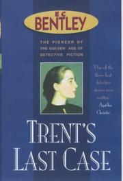 Cover of: Trent's Own Case by E. C. Bentley