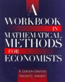Cover of: A Workbook in Mathematical Methods for Economists