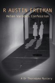 Cover of: Helen Vardon's confession by R. Austin Freeman