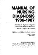 Cover of: Manual of Nursing Diagnosis, 1986-1987 (Manual of Nursing Diagnosis)