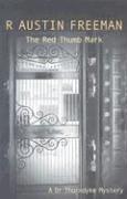 Cover of: The Red Thumb Mark by R. Austin Freeman