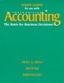 Cover of: Study Guide for Use With Accounting: The Basis for Business Decisions