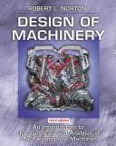 Cover of: Design of Machinery by Robert L. Norton, Robert L. Norton