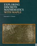Cover of: Exploring Discrete Maths with Maple by Rosen