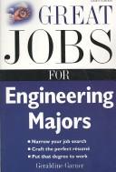 Cover of: Great Jobs for Engineering Majors (Great Jobs Series)