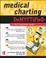 Cover of: Medical Charting Demystified