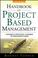 Cover of: The Handbook of Project-based Management