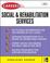 Cover of: Careers in Social and Rehabilitation Services (Professional Career Series)