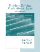 Cover of: Problem Solving Made Almost Easy: A Companion to Alexander/Sadiku's Fundamentals of Electric Circuits
