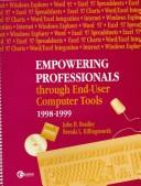 Cover of: Empowering Professionals Through End-User Computer Tools 1998-1999