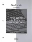 Cover of: Workbook for News Writing and Reporting for Today's Media, 5/e by Bruce D. Itule, Douglas A Anderson, Douglas Anderson