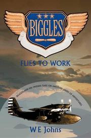 Cover of: Biggles Flies to Work