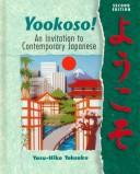 Cover of: Yookoso! An Invitation to Contemporary Japanese