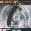 Cover of: Interactive Companion CD-ROM for use with Computers, Communications, and Information