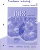 Cover of: DOS Mundos: Capitulo 8-Capitulo 16 : Cuaderno De Trabajo