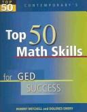 Cover of: Contemporary's Top 50 Math Skills for GED Success