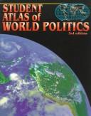 Cover of: Student Atlas of World Politics