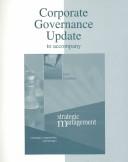 Cover of: Corporate governance update: For use with Strategic management : creating competitive advantages