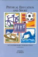 Cover of: Physical Education and Sport by Angela Lumpkin