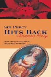 Cover of: Sir Percy Hits Back by Emmuska Orczy, Baroness Orczy