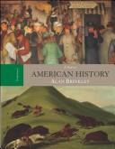 Cover of: American history by Alan Brinkley