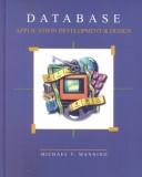 Cover of: Database Application Development and Design by Michael V. Mannino