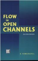 Cover of: Flow in Open Channels by Subramanya