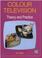 Cover of: Colour Television
