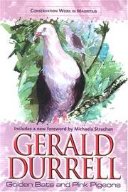 Cover of: Golden Bats and Pink Pigeons by Gerald Malcolm Durrell