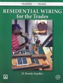 Cover of: Residential Wiring for the Trades